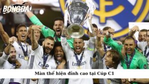 Màn thể hiện đỉnh cao tại Cúp C1